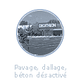 Pavage, dallage, béton désactivé