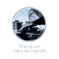 Transport, mise en oeuvre